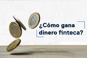 Blog Cómo gana dinero Finteca