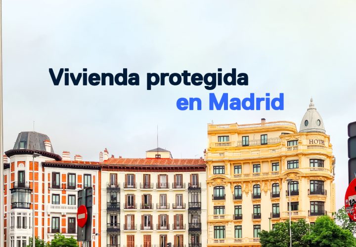 Vivienda protegida en Madrid