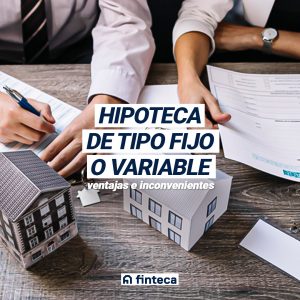 Hipoteca fija o variable