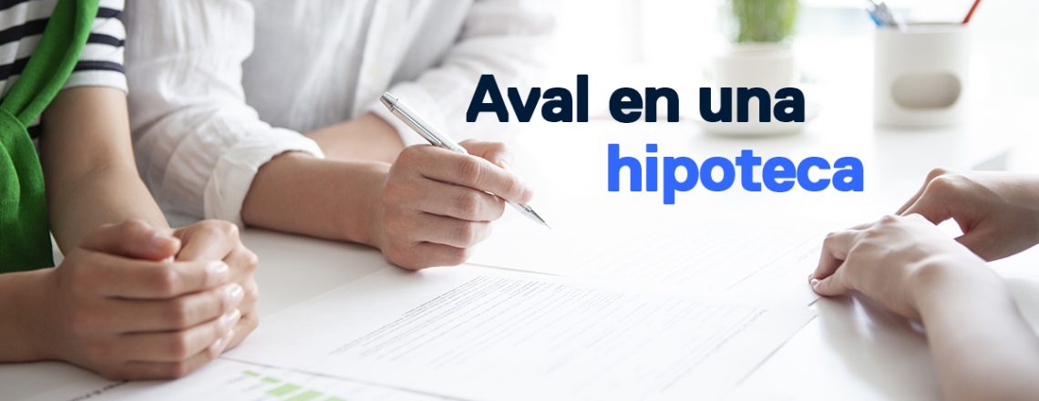 aval hipoteca comprar casa