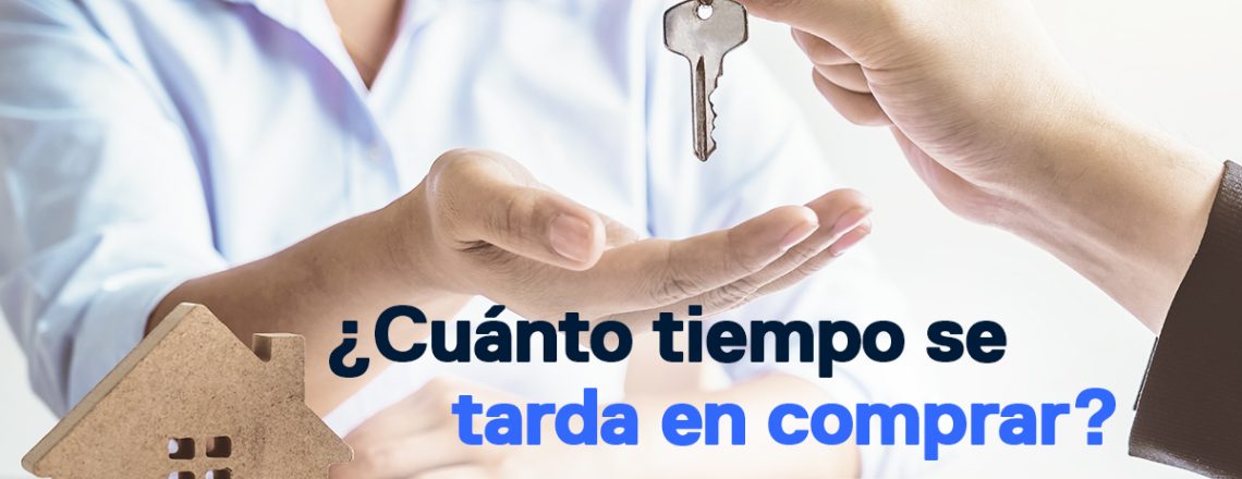 cuánto tiempo necesito para comprar casa