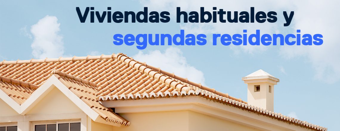 Hipoteca vivienda habitual segunda residencia