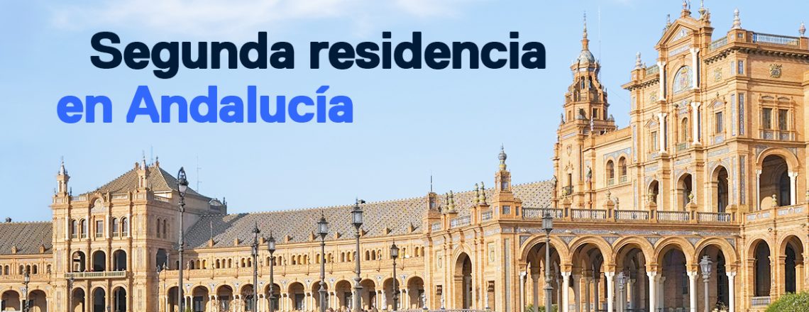 por que segunda residencia andalucia