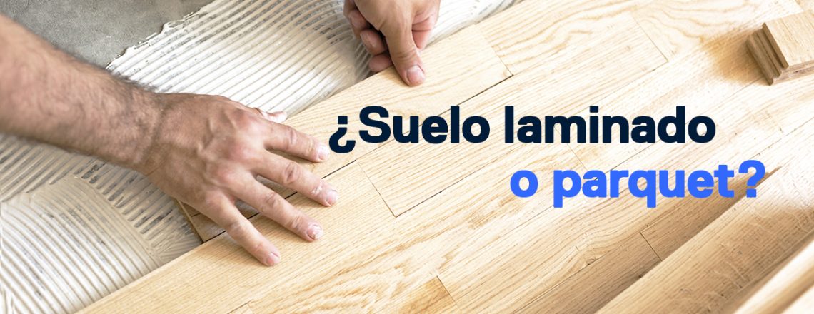 suelo laminado o parquet